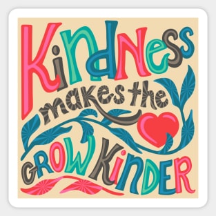 KINDNESS MAKES THE HEART GROW KINDER Uplifting Lettering Motivational Quote with Heart - UnBlink Studio by Jackie Tahara Sticker